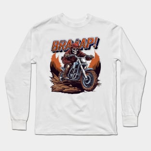 Braaap Skeleton Riding Dirt Bike Long Sleeve T-Shirt